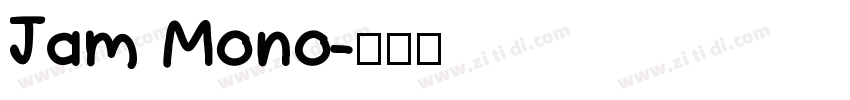 Jam Mono字体转换